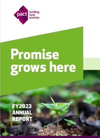 Cover of Pact's 2023 annual report which reads, "promise grows here, FY2023 annual report".